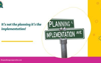 The Key to Implementation: It’s not the planning
