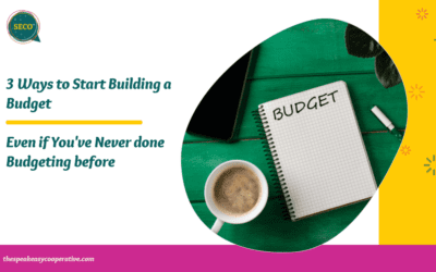 Three Ways to Start Building a Budget – Even if You’ve Never done Budgeting before