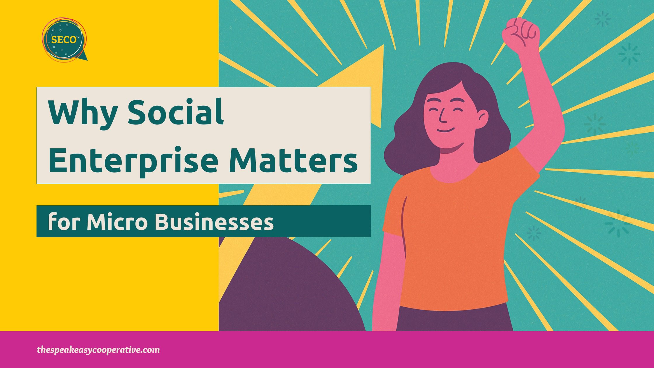 Why Social Enterprise Matters for Micor business – blog Why Social Enterprise Matters for Micro business.